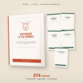 Entendé a tu Perro: el ebook y las cinco guías imprimibles. Seis archivos PDF, descarga inmediata.