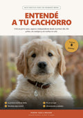Tapa del ebook Entendé a tu Cachorro: guía práctica para los primeros meses, con un cachorro golden y el sello Plan de 8 semanas